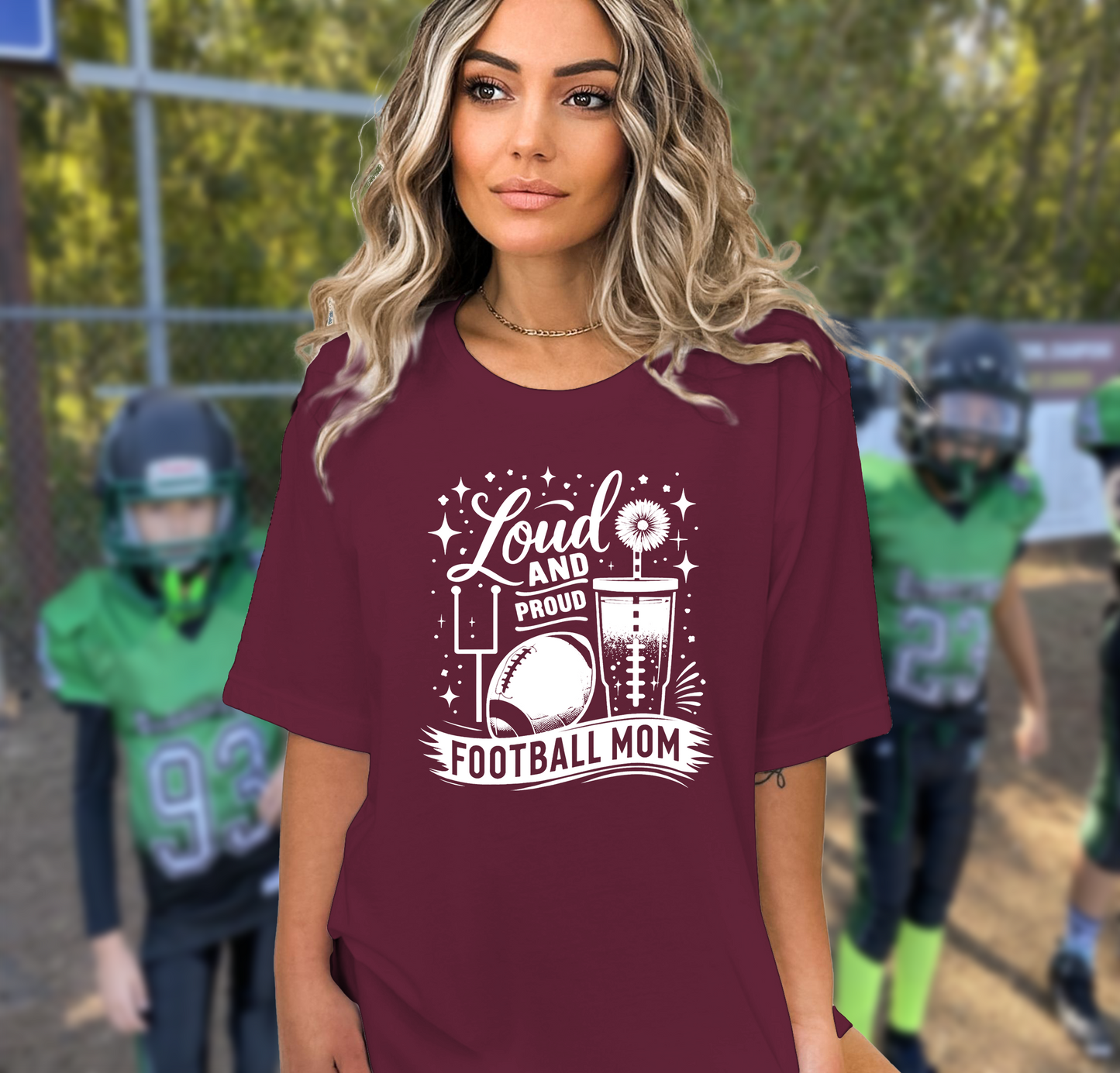 Loud and Proud Football Mom – Vibrant Print T-Shirt for Mom on kids Football Game Day, Multiple Colors, Customize