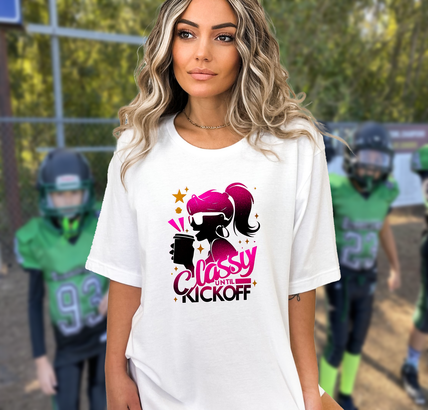 Classy Until Kickoff – Vibrant Print T-Shirt for Mom on Kids Football Game Day, Multiple Colors, Customize